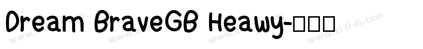 Dream BraveGB Heawy字体转换
